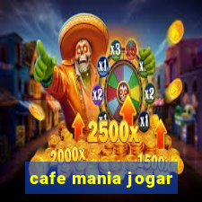 cafe mania jogar